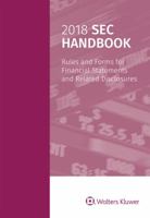 2018 SEC Handbook: Rules and Forms for Financial Statements and Related Disclosure 1454886463 Book Cover