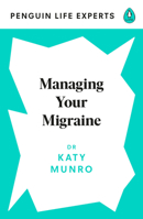 Managing Your Migraine 0241514282 Book Cover