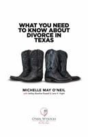 What You Need to Know about Divorce in Texas 0692934871 Book Cover