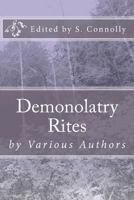Demonolatry Rites 1453739491 Book Cover