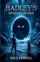 Hadley's Dragon Drama B0DM4HM3PZ Book Cover
