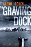 The Graving Dock (Detective Jack Leightner) 0312362668 Book Cover