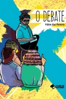 O Debate (Portuguese Edition) 6500988922 Book Cover