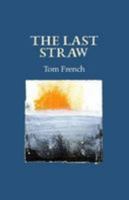 The Last Straw 1911337343 Book Cover