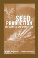 Seed Production: Principles and practices 1461368251 Book Cover