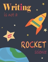 Writing Is Not A Rocket Science 5,: Tracing Numbers From 1 To 10 And Basic Symbols, Kids Writing Tool, Preschool Math Workbook, Homeschool Supplies, ... And Signs Needed For Mathematical Activities. B087SN73BL Book Cover