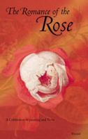 The Romance of the Rose: A Celebration in Painting and Verse 3791330306 Book Cover