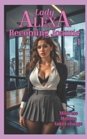 Becoming Joanne: Part 1: Melissa takes charge 1520603142 Book Cover