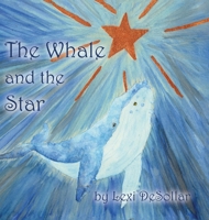 The Whale and the Star B0B1P89CYJ Book Cover