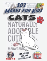 101 Mazes For Kids 2: SUPER KIDZ Book. Children - Ages 4-8 (US Edition). Cat Kitten custom art interior. 101 Puzzles with solutions - Easy to Very ... time! (Superkidz - 101 Mazes for Kids) 1707902666 Book Cover
