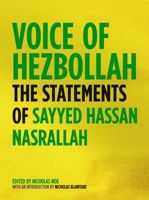 Voice of Hezbollah: The Statements of Sayed Hassan Nasrallah 1844671534 Book Cover