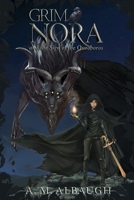 Grim Nora and the Sign of the Ouroboros B0GHY3BQ19 Book Cover