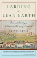 Larding the Lean Earth: Soil and Society in Nineteenth-Century America