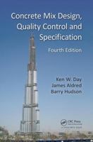 Concrete Mix Design, Quality Control and Specification 1138073539 Book Cover