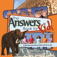 The Answers Book for Kids Volume 6 0890517835 Book Cover