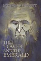 The Tower and the Emerald 1843192713 Book Cover