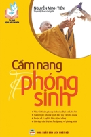 Cm nang phóng sinh (T Sách Rng M Tâm Hn) B0BQ3YC2W9 Book Cover