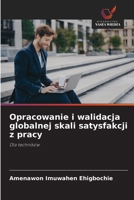 Opracowanie i walidacja globalnej skali satysfakcji z pracy (Polish Edition) 6208883547 Book Cover
