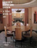 Saarinen House and Garden: A Total Work of Art 0810944626 Book Cover