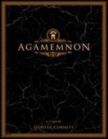 Agamemnon: A Fast-Paced Strategy Game for Two Players 1472817281 Book Cover