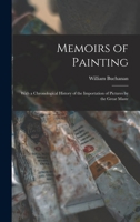 Memoirs of Painting: With a Chronological History of the Importation of Pictures by the Great Maste 1016672144 Book Cover