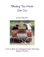 Blending Two Hearts Into One 0578081873 Book Cover