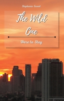 The Wild One: Here to Stay 1801930503 Book Cover