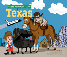 Guess How Much I Love Texas 1486703739 Book Cover