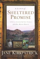 A Land of Sheltered Promise 1578567335 Book Cover