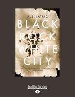 Black Rock White City 1612196837 Book Cover