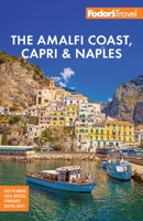 Fodor's the Amalfi Coast, Capri & Naples 1400007356 Book Cover