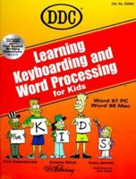 Learning Keyboarding and Word Processing for Kids (Learning Series) 1562436260 Book Cover
