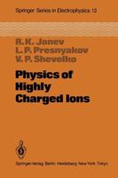 Physics of Highly Charged Ions 3642691978 Book Cover