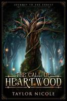 The Call of HeartWood: A Journey to the Forest B0FG93H69C Book Cover