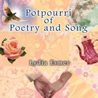 Potpourri of Poetry and Song 1463428235 Book Cover