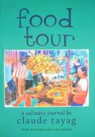Food Tour: A Culinary Journal 9712718328 Book Cover