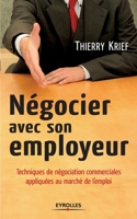 Négocier avec son employeur (French Edition) 2212541384 Book Cover