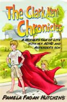 The Clark Kent Chronicles 0988234815 Book Cover