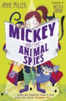 Mickey & The Animal Spies 0192773631 Book Cover