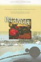 Inlandia: A Literary Journey Through California's Inland Empire (California Legacy) 1597140376 Book Cover