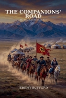 The Companions' Road (The Manas Cycle) B0HF212RC9 Book Cover