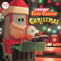 Go! Go! Cory Carson: A Go! Go! Cory Carson Christmas 0063002396 Book Cover