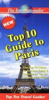 Top 10 Guide to Paris (Top Ten Travel Guides Series) 1508834768 Book Cover