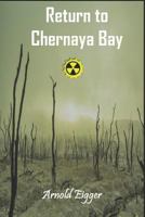 Return to Chernaya Bay 1728786770 Book Cover