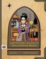 Aunt Grizelda's Treasury of Grim and Grisly Rhyme 1907432299 Book Cover