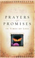 Prayers and Promises for Times of Loss: More Than 200 Encouraging, Affirming Meditations 1624166997 Book Cover