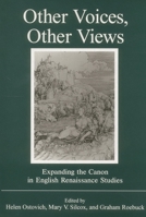 Other Voices, Other Views: Expanding the Canon in English Renaissance Studies 0874136806 Book Cover