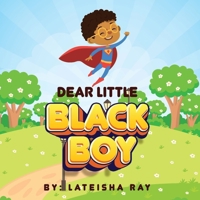 Dear Little Black Boy 1806236893 Book Cover