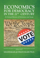 Economics for Democracy in the 21st Century: A Critical Review of Definition and Scope 0228854016 Book Cover