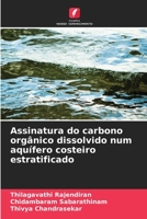 Assinatura do carbono orgânico dissolvido num aquífero costeiro estratificado 6206425975 Book Cover